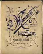 La Mascotte. Opéra comique en 3 Actes de Edmond Audran. Quadrille.